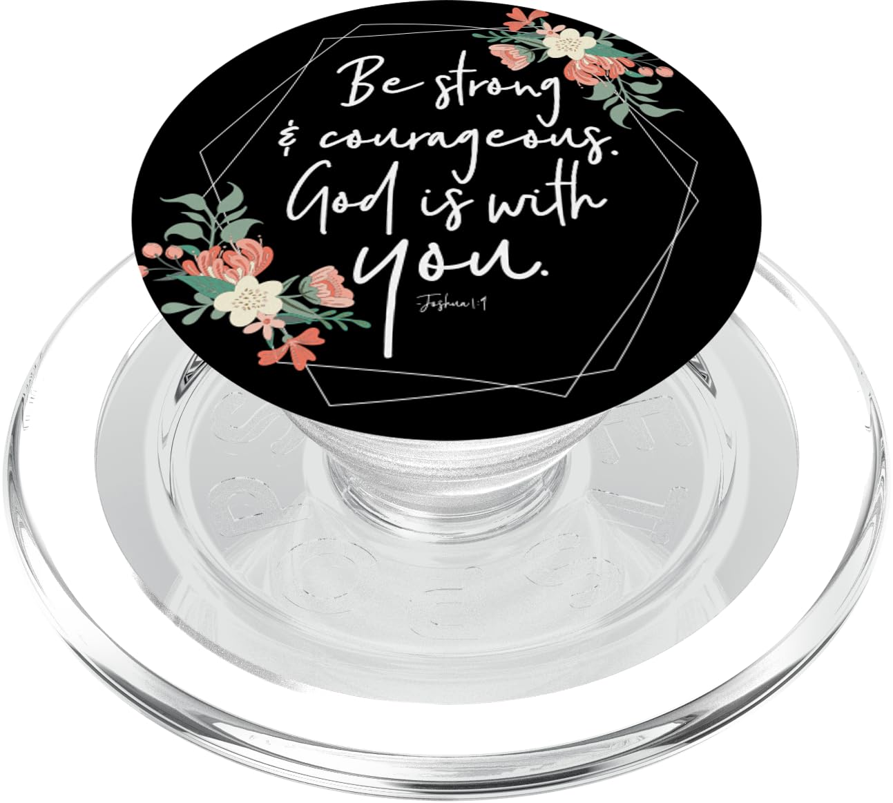 Strong Woman Bible Verse Josh 1 9 Inspirational Christian PopSockets PopGrip: Swappable Grip for Phones & Tablets PopSockets PopGrip for MagSafe
