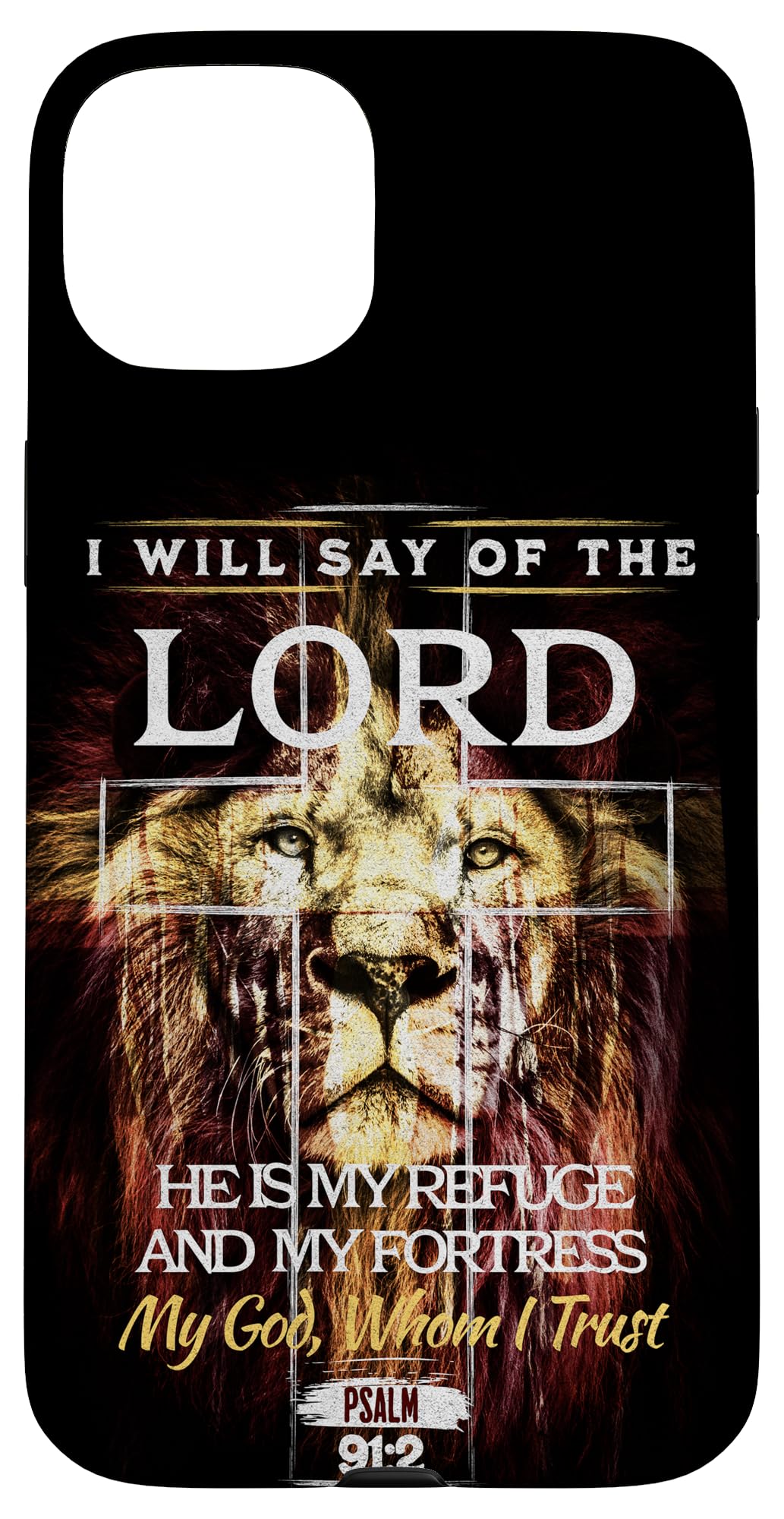 iPhone 15 Plus Psalm 91:2 Christian Cross Religious Bible Verse Case
