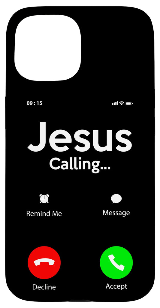 iPhone 15 Jesus Calling Funny Jesus Christian Case