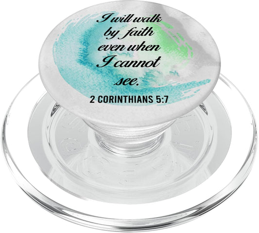 Walk By Faith 2Corinthians 5:7 Jesus God Religious Christian PopSockets MagSafe PopGrip for iPhone